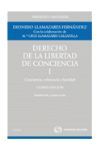 DERECHO DE LA LIBERTAD DE CONCIENCIA, I. CONCIENCIA, TOLERANCIA Y LAICIDAD