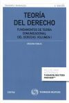 6ª ED. TEORÍA DEL DERECHO FUNDAMENTOS DE TEORÍA COMUNICACIONAL DEL DERECHO. VOLUMEN I
