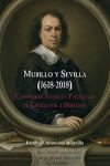 MURILLO Y SEVILLA (1618-2018). CONFERENCIAS EN LA FACULTAD DE GEOGRAFÍA E HISTORIA
