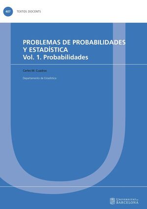 PROBLEMAS DE PROBABILIDADES Y ESTADÍSTICA. VOL. 1. PROBABILIDADES