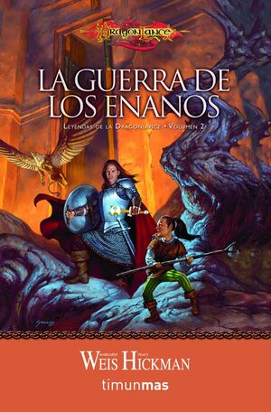 LEYENDAS DE LA DRAGONLANCE Nº 02/03 LA GUERRA DE LOS ENANOS