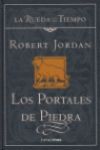 LOS PORTALES DE PIEDRA  ( RUEDA DEL TIEMPO 7 )
