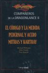 ESTUCHE COMPAÑEROS DE LA DRAGONLANCE II - EL CODIGO Y LA MEDIDA - PEDE