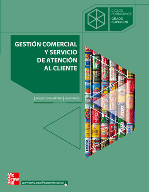 GESTION COMERCIAL Y SERVICIO DE ATENCION AL CLIENTE. GRADO SUPERIOR