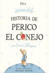 OTRA INCREÍBLE HISTORIA DE PERICO EL CONEJO.