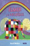 ELMER Y EL ARCOÍRIS (ELMER. PRIMERAS LECTURAS)