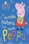 LA INCREIBLE HISTORIA DE LA PEQUEÑA PEPPA- MI INCREIBLE HISTORIA