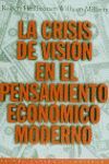 CRISIS DE VISION EN EL PENSAMIENTO ECONOMICO MODERNO, LA