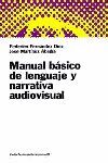 MANUAL BASICO DE LENGUAJES Y NARRATIVA AUDIOVISUAL