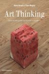 ART THINKING. COMO EL ARTE PUEDE TRANSFORMAR LA EDUCACION