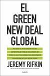 EL GREEN NEW DEAL GLOBAL. EL COLAPSO DE LA CIVILIZACIÓN DEL COMBUSTIBLE FÓSIL Y LA TRANSICIÓN A UNA NUEVA