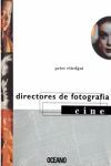 DIRECTORES DE FOTOGRAFIA-CINE