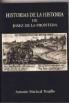 HISTORIA DE LAS HISTORIAS DE JEREZ DE LA FRONTERA