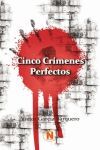 CINCO CRIMENES PERFECTOS