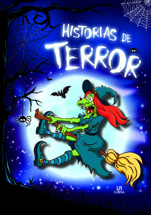 -HISTORIAS DE TERROR  - CUENTOS DE TERROR