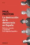 LA DESTRUCCIÓN DE LA DEMOCRACIA EN ESPAÑA LB