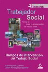 TRABAJADOR SOCIAL TEMARIO GENERAL 4 CAMPOS DE INTERVENCION