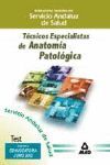 TEST ANATOMIA PATOLOGICA TECNICOS ESPECIALISTAS SAS