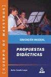 PROPUESTAS DIDACTICAS CUERPO MAESTROS EDUCACION MUSICAL