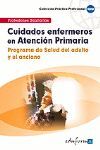 CUIDADOS ENFERMEROS EN ATENCION PRIMARIA. PROGRAMA DE SALUD DEL ADULTO