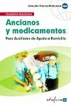 ANCIANOS Y MEDICAMENTOS PARA AUXILIARES DE AYUDA  A DOMICILIO