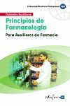 PRINCIPIOS DE FARMACOLOGIA PARA AUXILIARES DE FARMACIA