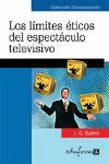 LOS LIMITES ETICOS DEL ESPECTACULO TELEVISIVO