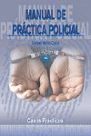 MANUAL DE PRACTICA POLICIAL - CASOS PRACTICOS