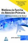 MÉDICOS DE FAMILIA DE ATENCIÓN PRIMARIA DEL S.A.S.TEST P. ESPECIFICA