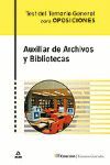 TEST TEMARIO GENERAL - AUXILIAR DE ARCHIVOS Y BIBLIOTECAS