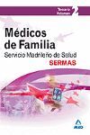 MÉDICOS DE FAMILIA DEL SERVICIO MADRILEÑO DE SALUD (SERMAS). TEMARIO.