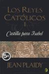 REYES CATOLICOS I CASTILLA PARA ISABEL BYBLOS