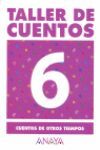 CUENTOS DE OTROS TIEMPOS EP 05 TALLER DE CUENTOS 6