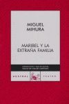 MARIBEL Y LA EXTRAÑA.(C.A.123)(A.70 AÑOS