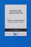 TIRANO BANDERAS(C.A.319) (A 70 AÑOS)