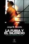 LA FURIA Y EL SILENCIO - ASTURIAS, PRIMAVERA D 1962