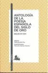 ANTOLOGÍA DE LA POESÍA ESPAÑOLA DEL SIGLO DE ORO. SIGLOS XVI-XVII AUS472