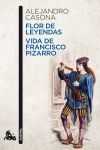 FLOR DE LEYENDAS / VIDA DE FRANCISCO PIZARRO AUS233