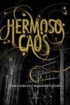 HERMOSO CAOS ( HERMOSAS CRIATURAS III )