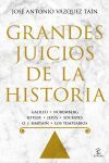 GRANDES JUICIOS DE LA HISTORIA. GALILEO, NÚREMBERG, HITLER, JESÚS, SÓCRATES, O. J. SIMPSON, LOS TEMPLARIOS