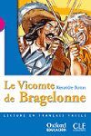 LE VICOMTE DE BRAGELONNE (MISE EN SCENE)
