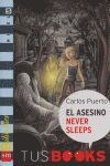 EL ASESINO NEVER SLEEPS NIVEL 5 TUS BOOKS