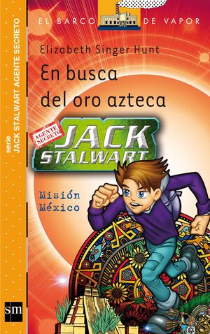 JACK STALWART 10 EN BUSCA DEL ORO AZTECA