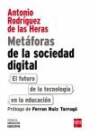METÁFORAS DE LA SOCIEDAD DIGITAL: EL FUTURO DE LA TECNOLOGÍA EN LA EDUCACIÓN.