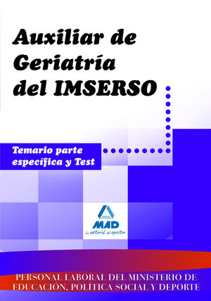 TEMARIO Y TEST AUXILIAR DE GERIATRIA DEL IMSERSO PARTE ESPECIFICA 08