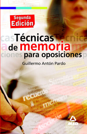 TECNICAS DE MEMORIA PARA OPOSICIONES 2ª EDIC. 2009