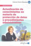 ACTUALIZACION CONOCIMIENTOS MATERIA PROTECCION DATOS Y PROCEDIMI