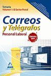 TEMARIO VOLUMEN 1: EL SECTOR POSTAL  CORREOS Y TELÉGRAFOS PERSONAL LABORAL