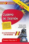 VOLUMEN 5 . TEMARIO CUERPO GESTION ADMINISTRACION CIVIL DEL ESTADO. 2011  TURNO LIBRE