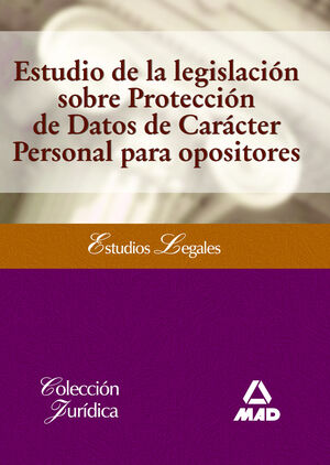 ESTUDIO DE LA LEGISLACION SOBRE PROTECCION DE DATOS DE CARACTER